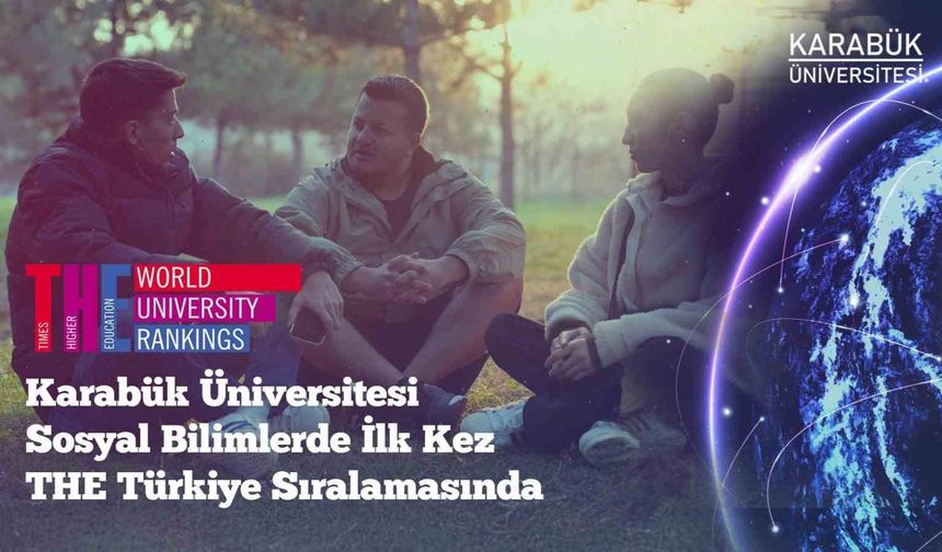 KBÜ, THE 2026'da sosyal bilimlerde Türkiye listesinde yer aldı