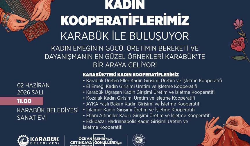 Karabük Belediyesi kadın kooperatiflerini bir araya getiriyor